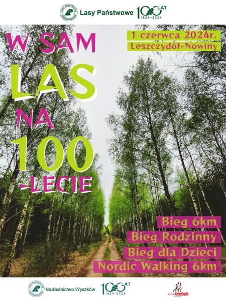 Zapisy rozpoczęte „W sam LAS na 100-lecie Lasów Państwowych”